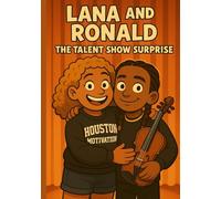 Lana & Ronald: The Talent Show Surprise