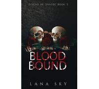 Lana Sky Blood Bound (Copertina rigida) Dinero de Sangre