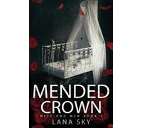 Lana Sky Mended Crown (Tascabile) Mice and Men