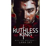 Lana Sky Ruthless King (Copertina rigida) Mice and Men