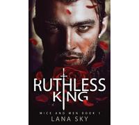 Lana Sky Ruthless King (Tascabile) Mice and Men