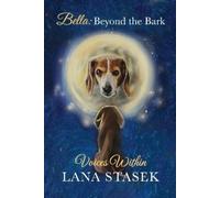 Lana Stasek Voices Within (Tascabile)