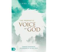 Lana Vawser Prophetic Voice of God, The (Tascabile)