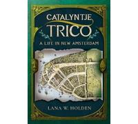 Lana W Holden Catalyntje Trico (Tascabile)