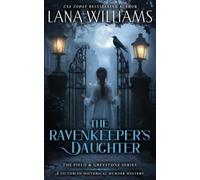 Lana Williams The Ravenkeeper's Daughter (Tascabile) Field & Greystone
