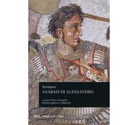 L'anabasi di Alessandro. Testo greco a fronte