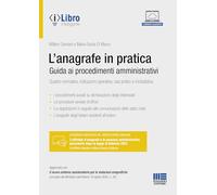 ANAGRAFE IN PRATICA. GUIDA AI PROCEDIMENTI AMMINISTRATIVI. QUADRO NORMATIVO, IND