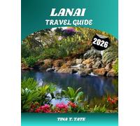 LANAI TRAVEL GUIDE 2026: Discover Hawaii’s secluded island in the United States, where rugged red deserts meet luxury resorts, hidden beaches, ancient culture and unforgettable Pacific Ocean views.