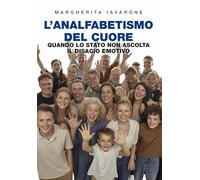 L'analfabetismo del cuore. Quando lo stato non ascolta il disagio emotivo