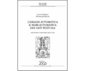 L'analisi automatica e semi-automatica dei dati testuali. Software e istruzioni per l'uso