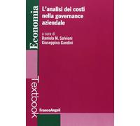 L'analisi dei costi nella governance aziendale [Apr 06, 2012] VV., AA.
