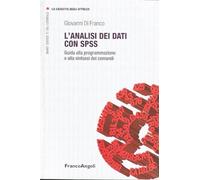 L'analisi dei dati con SPSS. Guida alla programmazione e alla sintassi dei comandi