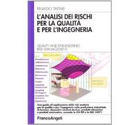 L'analisi dei rischi per la qualità e per l'ingegneria. Quality and Engineering Risk Management