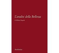 L'analisi della bellezza. Nuova ediz.