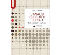 L'analisi delle reti sociali. Dalle origini alla complessità