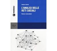 L'analisi delle reti sociali. Risorse e meccanismi - Salvini Andrea