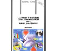 L' analisi di bilancio con la metodologia degli indici di gestione .Con floppy disk