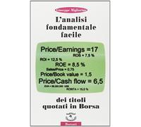 L'analisi fondamentale facile dei titoli quotati in borsa - [Borsari]