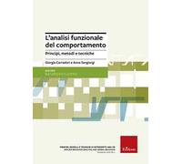Analisi Funzionale Del Comportamento. Principi, Metodi E Tecniche