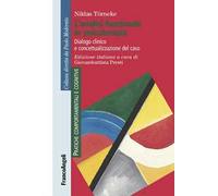 L'analisi funzionale in psicoterapia. Dialogo clinico e concettualizzazione del caso