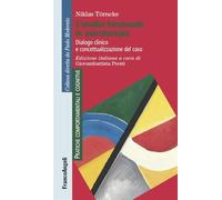 L'analisi funzionale in psicoterapia. Dialogo clinico e concettualizzazione del caso