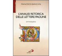 L'analisi retorica delle lettere paoline. Un'introduzione
