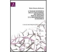 L'analisi statistica della valutazione dei progetti per lo sviluppo e il miglioramento economico. Il caso del fondo perequativo 2005 di Unioncamere