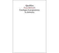L'analogia, la proporzione, la simmetria