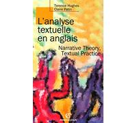 L'analyse textuelle en anglais: Narrative theory, textual practice