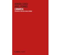 L'anarca. Filosofia e politica in Max Stirner