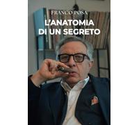 L'anatomia di un segreto
