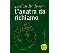 L'anatra da richiamo