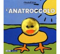 L'anatroccolo. Ediz. a colori