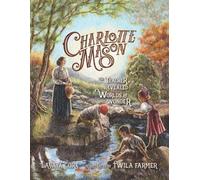 Lanaya Gore Charlotte Mason (Tascabile)