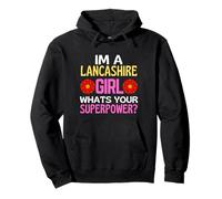 Lancashire Girl Qual è Il Tuo Superpower Lancashire Day Rose Felpa con Cappuccio