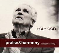 Lancaster, Keith & The Acappella Company - Holy God: A Cappella Worship