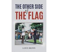 Lance Brown The Other Side of the Flag (Tascabile)