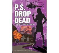 Lance Colbert Smith P.S. Drop Dead (Tascabile)
