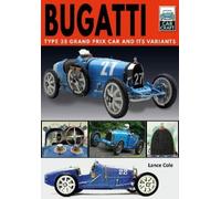 Lance Cole Bugatti T and Its Variants (Tascabile) Car Craft