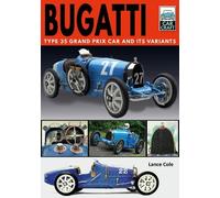 Lance Cole Bugatti T and Its Variants (Tascabile) Car Craft