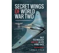Lance Cole Secret Wings of World War II (Tascabile)