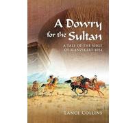 Lance Collins A Dowry for the Sultan (Tascabile)