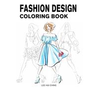 Lance Derrick Hui Ching Lee Fashion Design Coloring Book (Tascabile)