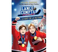Lance et compte v 01 Le goût de la victoire