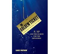 Lance Fortnow The Golden Ticket (Tascabile)