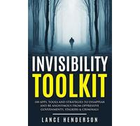Lance Henderson Invisibility Toolkit - 100 Ways to Disappear From Op (Tascabile)