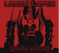 Lance Lopez - Higher Ground [Import]
