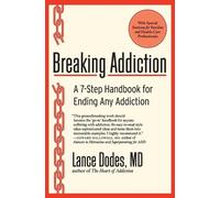Lance M. Dodes Breaking Addiction (Tascabile)