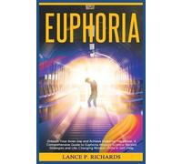 Lance P Richards Euphoria (Tascabile)