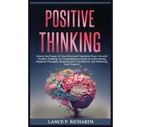 Lance P Richards Positive Thinking (Tascabile)
